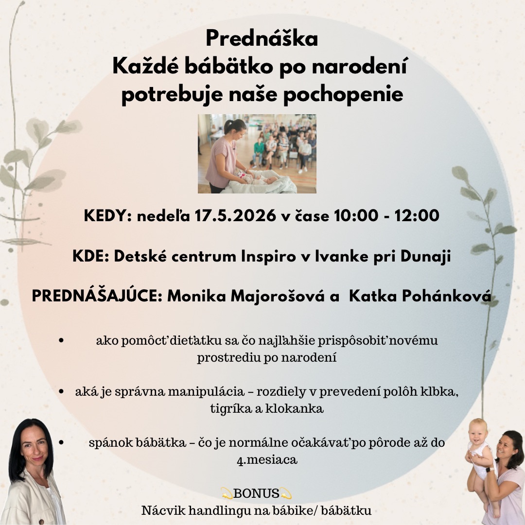 Prednáška – Každé bábätko po narodení potrebuje naše pochopenie